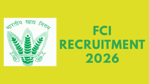 FCI Recruitment 2026