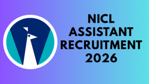 NICL Assistant Recruitment 2026
