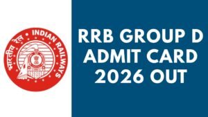 RRB Group D Admit Card 2026 Out