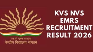 KVS NVS EMRS Recruitment Result 2026