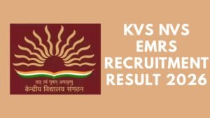 KVS NVS EMRS Recruitment Result 2026
