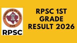 RPSC 1st Grade Result 2026