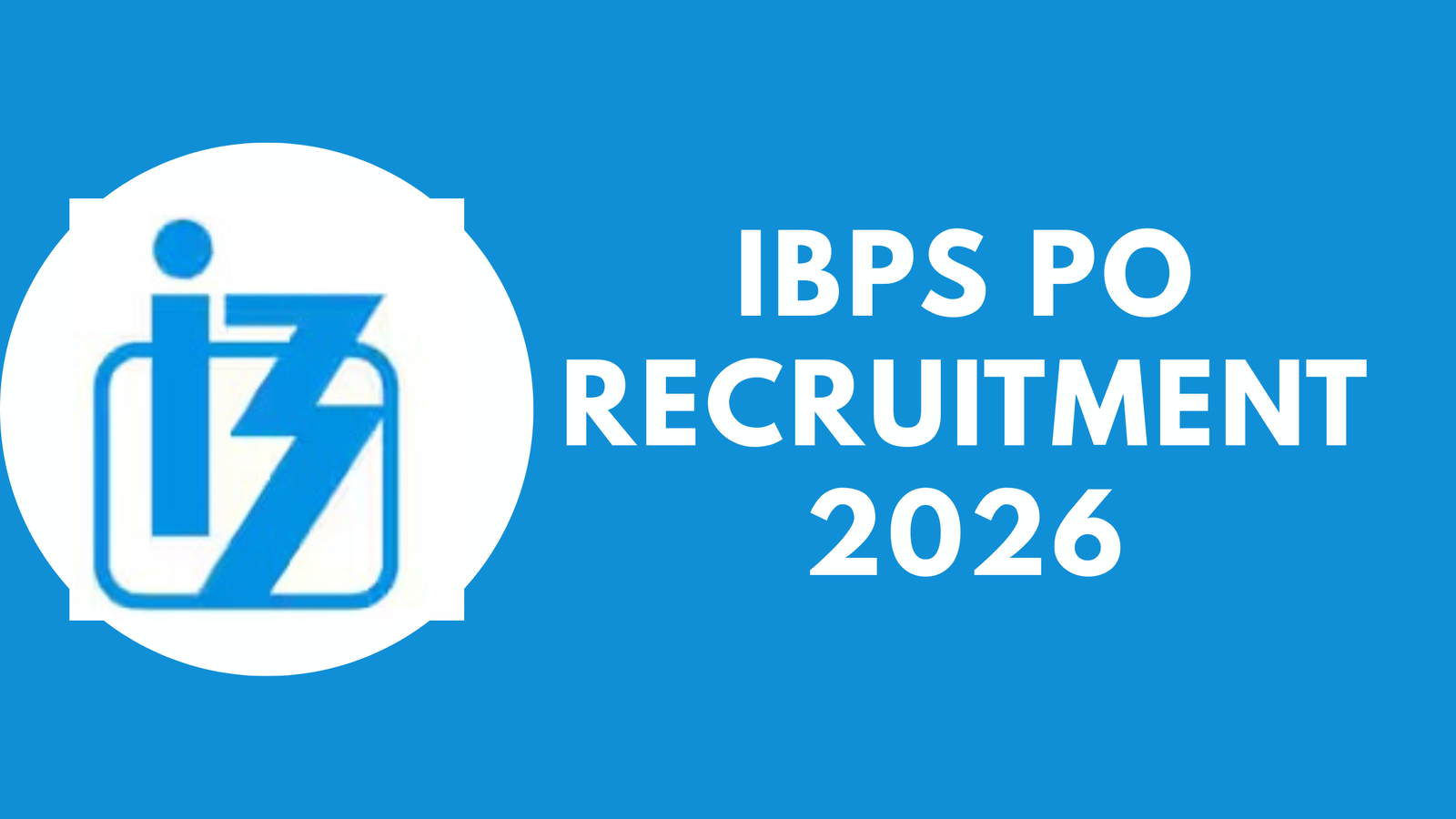 IBPS PO Recruitment 2026