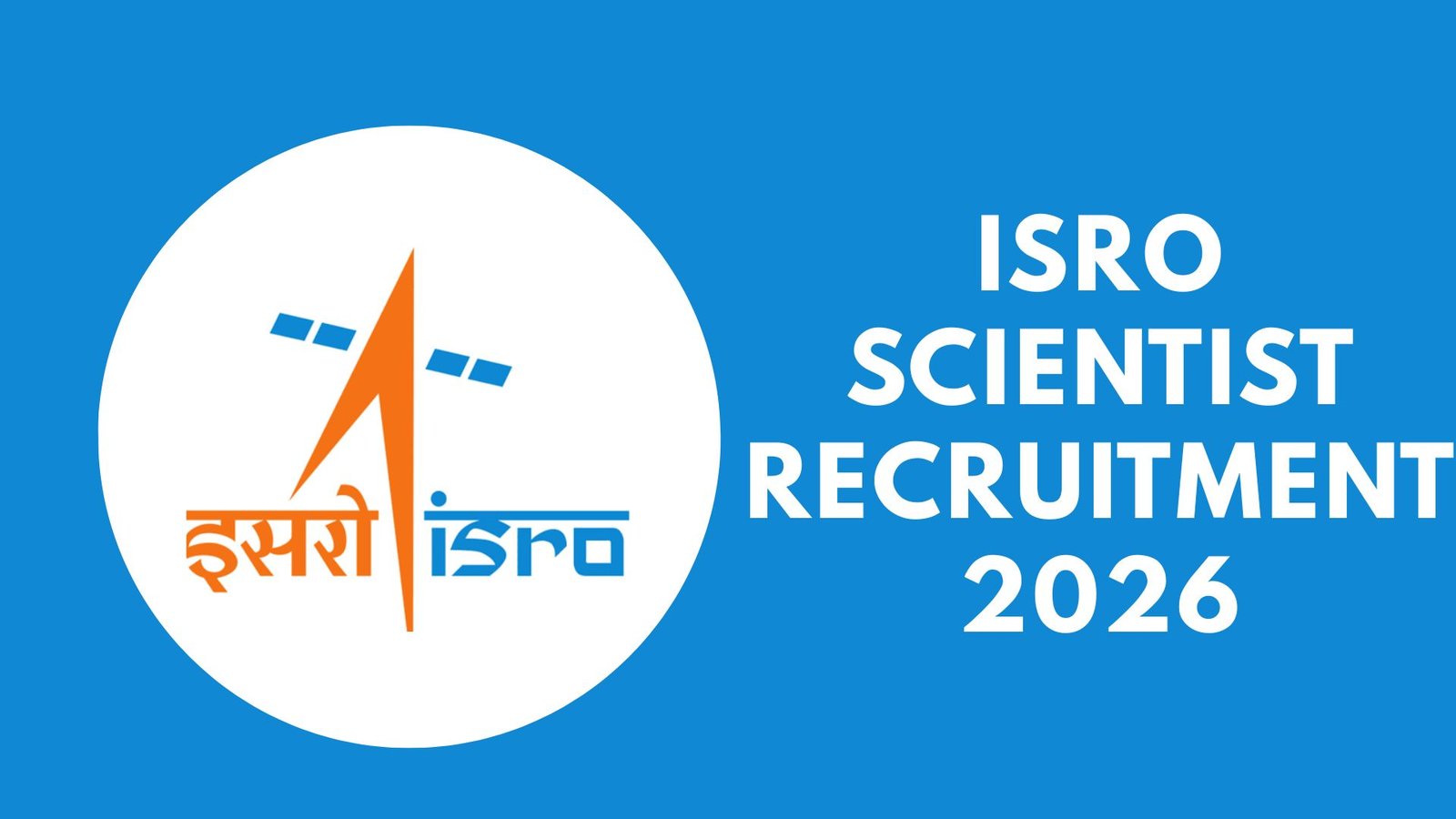 ISRO Scientist Recruitment 2026